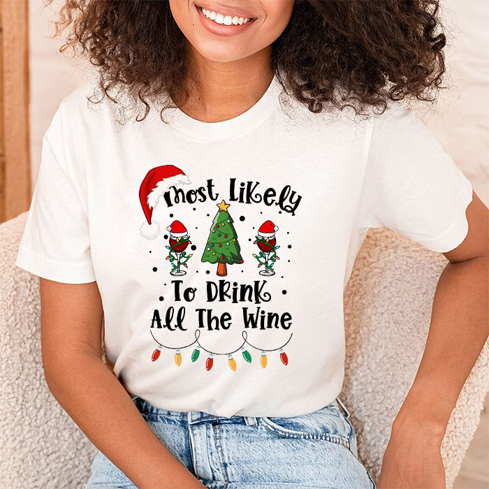 Most-Likely-To-Drink-All-The-Wine-Family-Matching-Christmas-T-Shirt-1