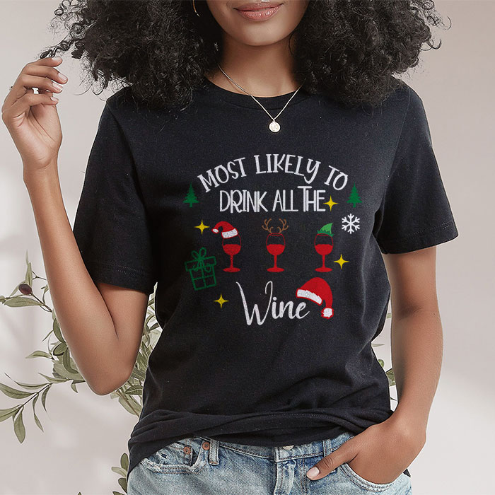 Most-Likely-To-Drink-All-The-Wine-Family-Matching-Christmas-T-Shirt-1